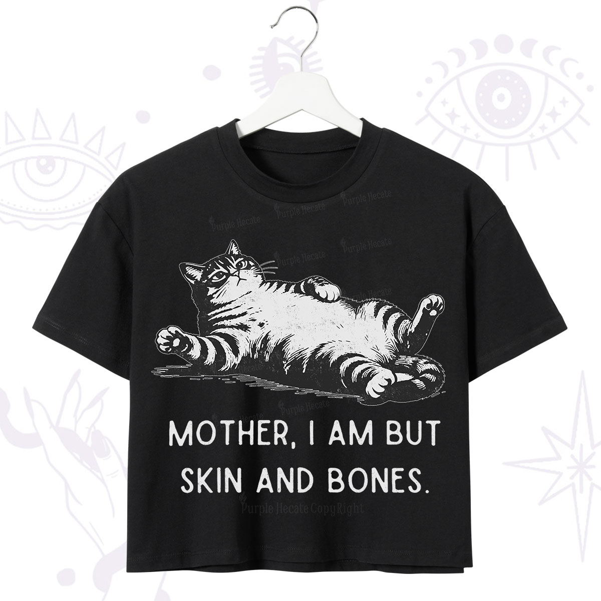 Purplehecate Mother I Am But Skin And Bones Funny Cat Crop T-Shirt