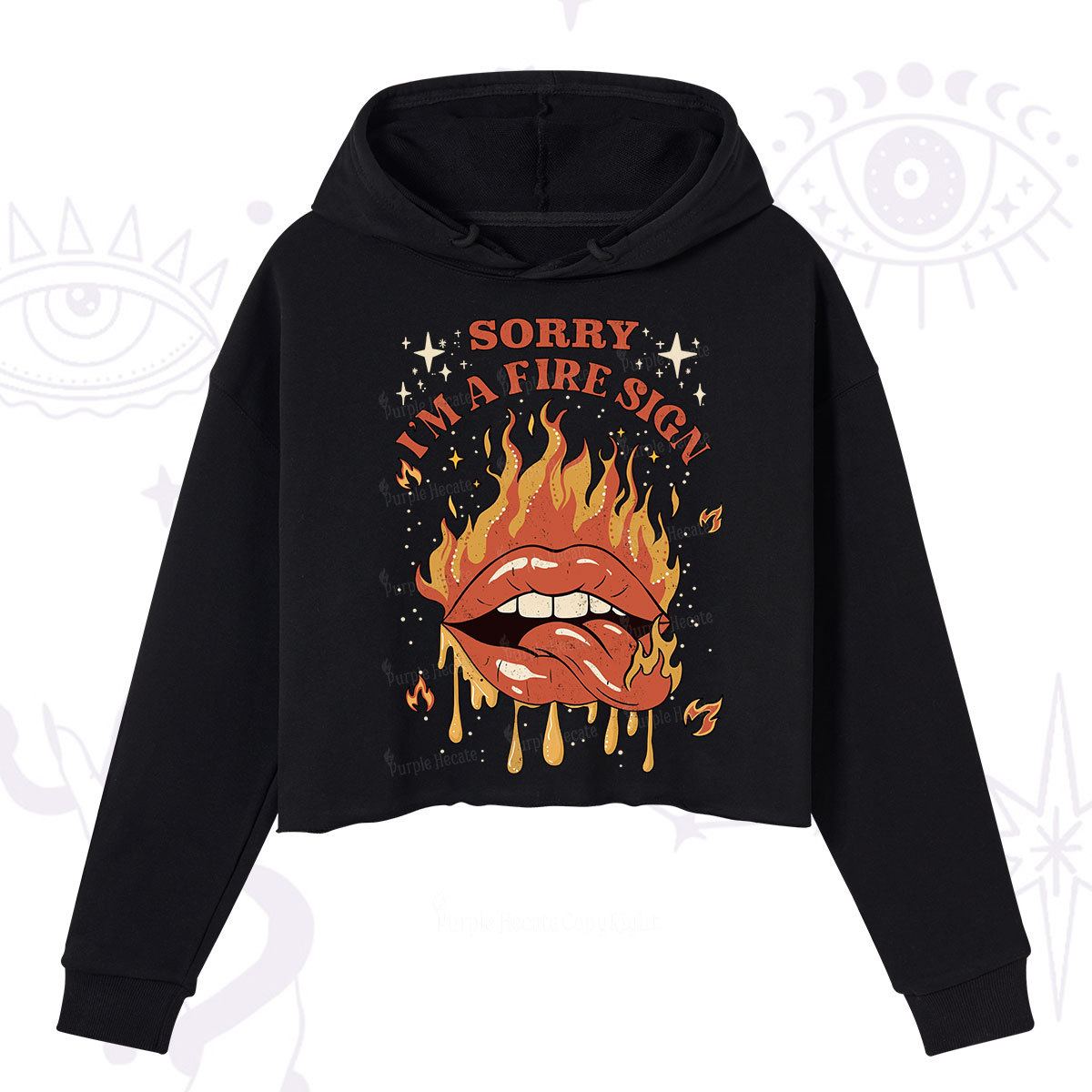 Purplehecate Sorry I'm A Fire Sign Crop Hoodie