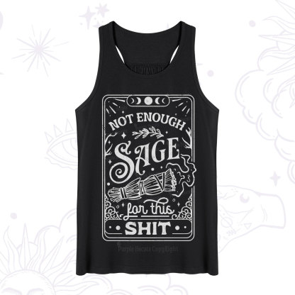 Purplehecate Not Enough Sage For This Shit Tank