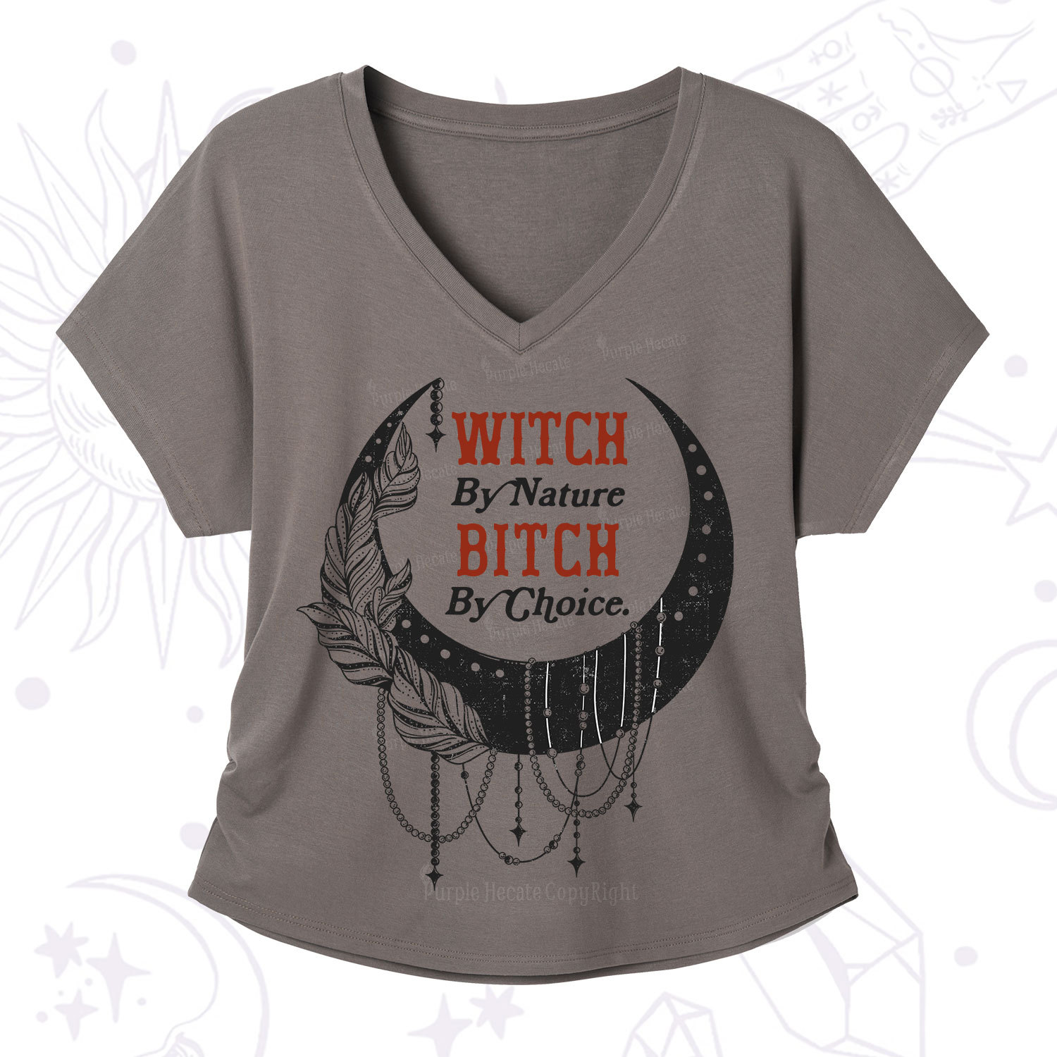 Purplehecate Witch By Nature Bitch By Choice V-Neck T-Shirt