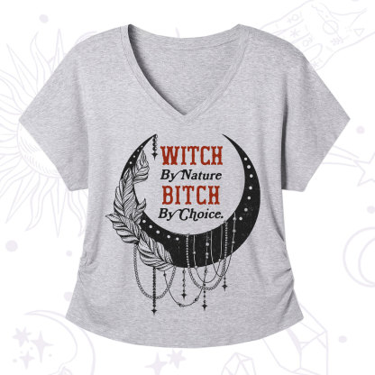 Purplehecate Witch By Nature Bitch By Choice V-Neck T-Shirt