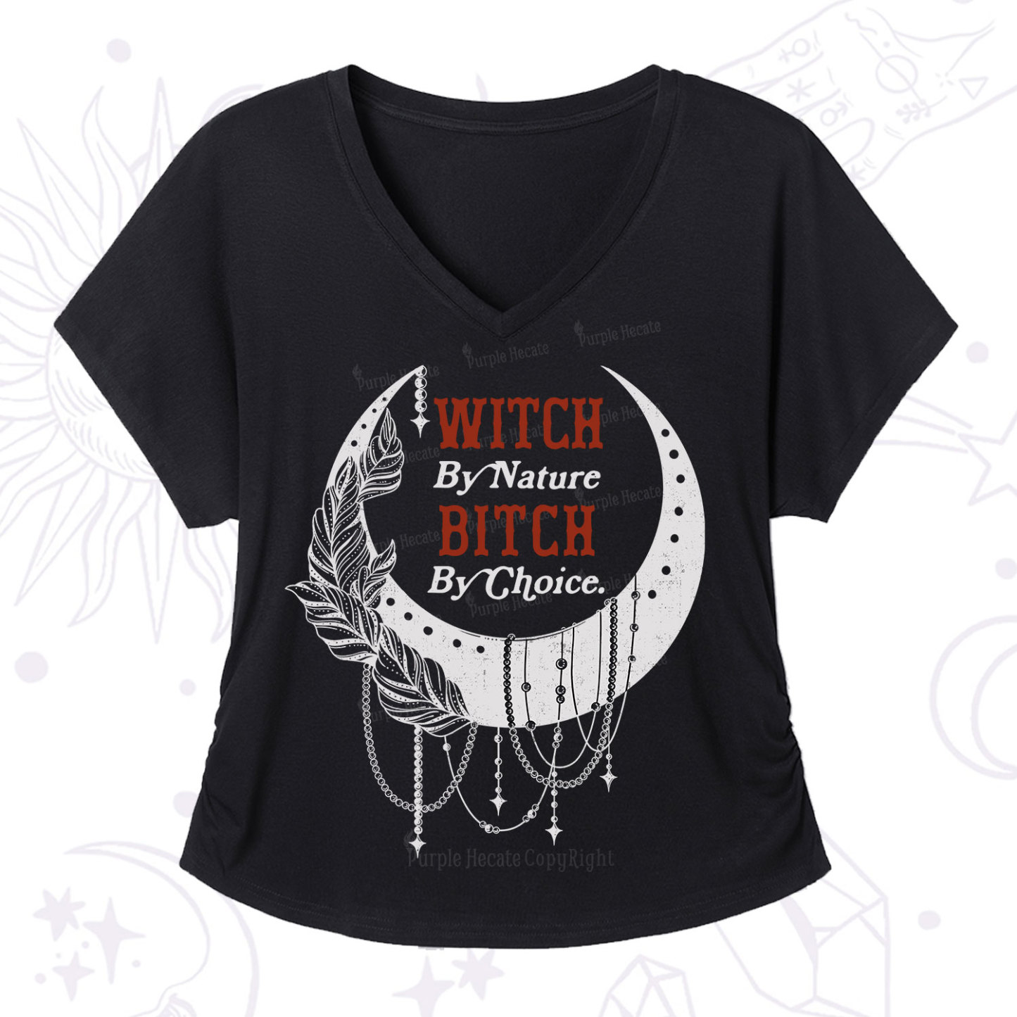 Purplehecate Witch By Nature Bitch By Choice V-Neck T-Shirt