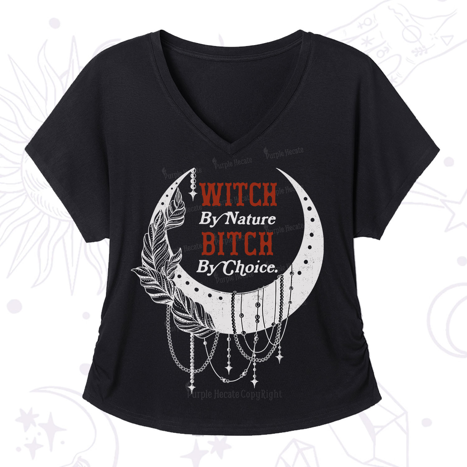 Purplehecate Witch By Nature Bitch By Choice V-Neck T-Shirt
