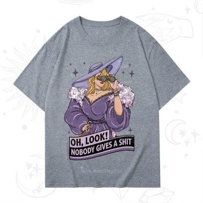 Purplehecate Oh Look Nobody Gives a Shit T-Shirt