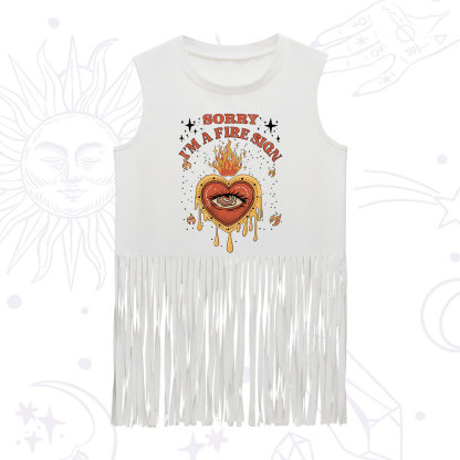 Purplehecate Sorry I'm A Fire Sign Fringe Tank Top
