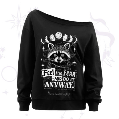 Purplehecate Feel The Fear And Do It Anyway Raccoon Off The Shoulder Sweatshirt