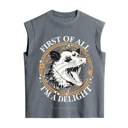 Purplehecate First Of All I Am A Delightful Angry Opossum Vintage Washed Tank