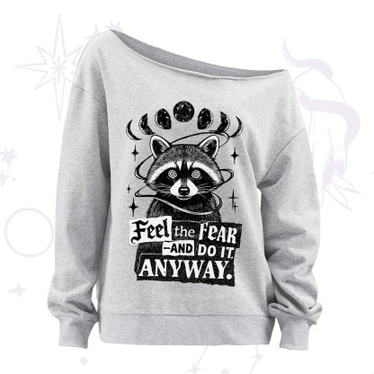 Purplehecate Feel The Fear And Do It Anyway Raccoon Off The Shoulder Sweatshirt