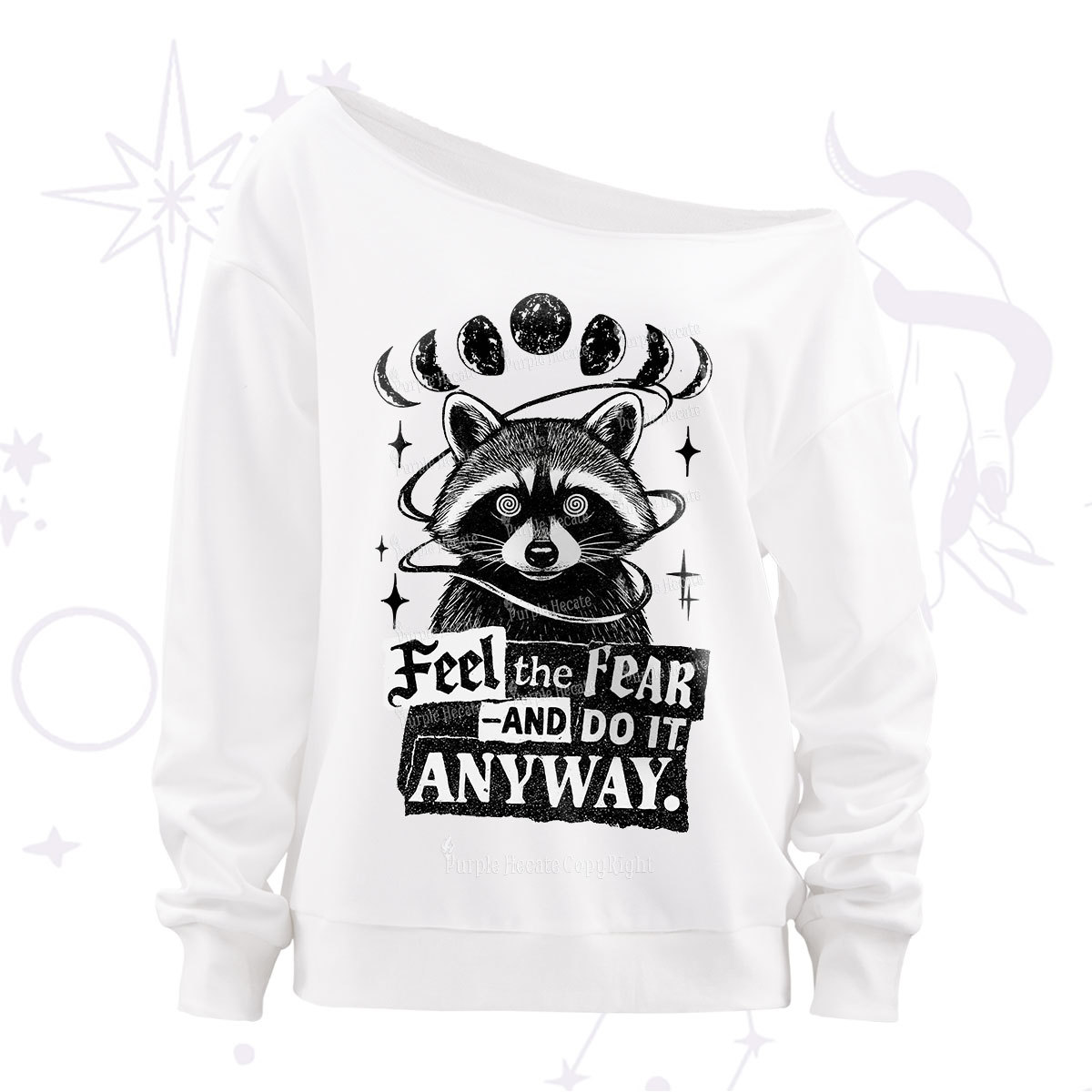 Purplehecate Feel The Fear And Do It Anyway Raccoon Off The Shoulder Sweatshirt