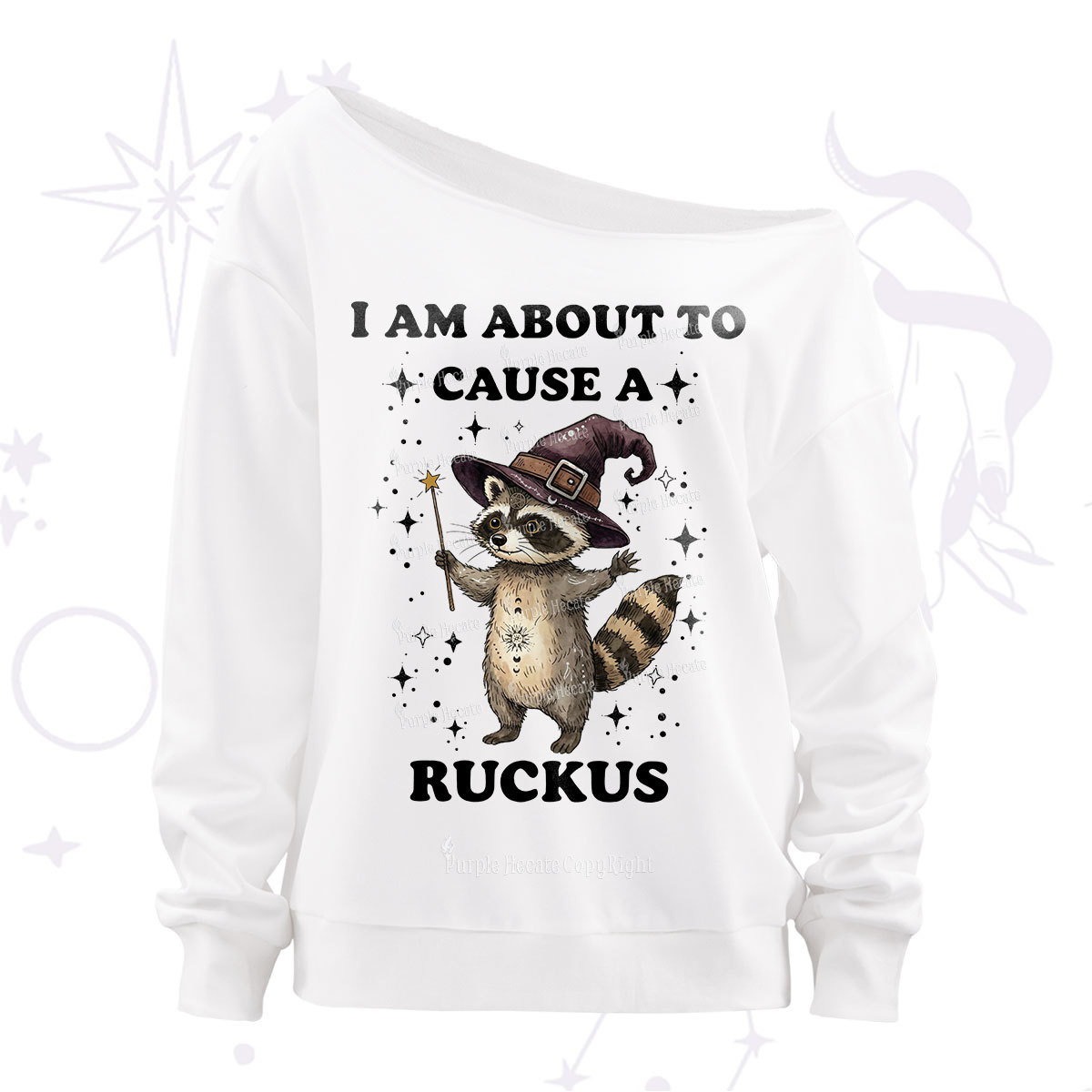 Purplehecate I Am About To Cause A Ruckus Off The Shoulder Sweatshirt
