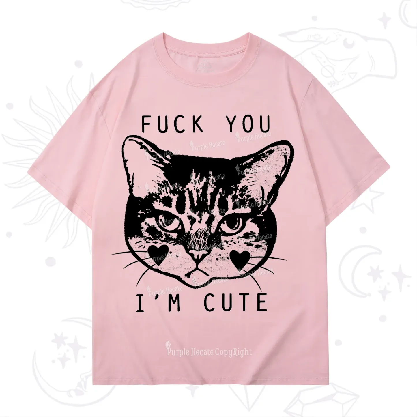 Purplehecate Fuck You I'm Cute T-Shirt