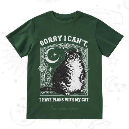 Purplehecate Sorry I Can't I Have Plans With My Cat T-Shirt