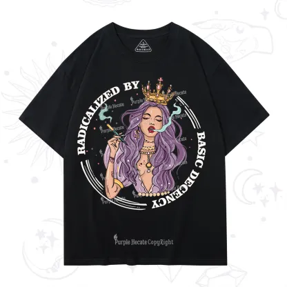 Purplehecate Radicalized By Basic Decency T-Shirt