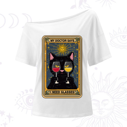 Purplehecate Funny Black Cat My Doctor Says I Need Glasses Tarot One Shoulder T-Shirt