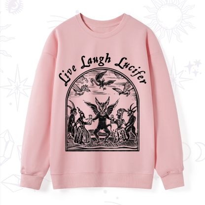Purplehecate Live Laugh Lucifer Sweatshirt