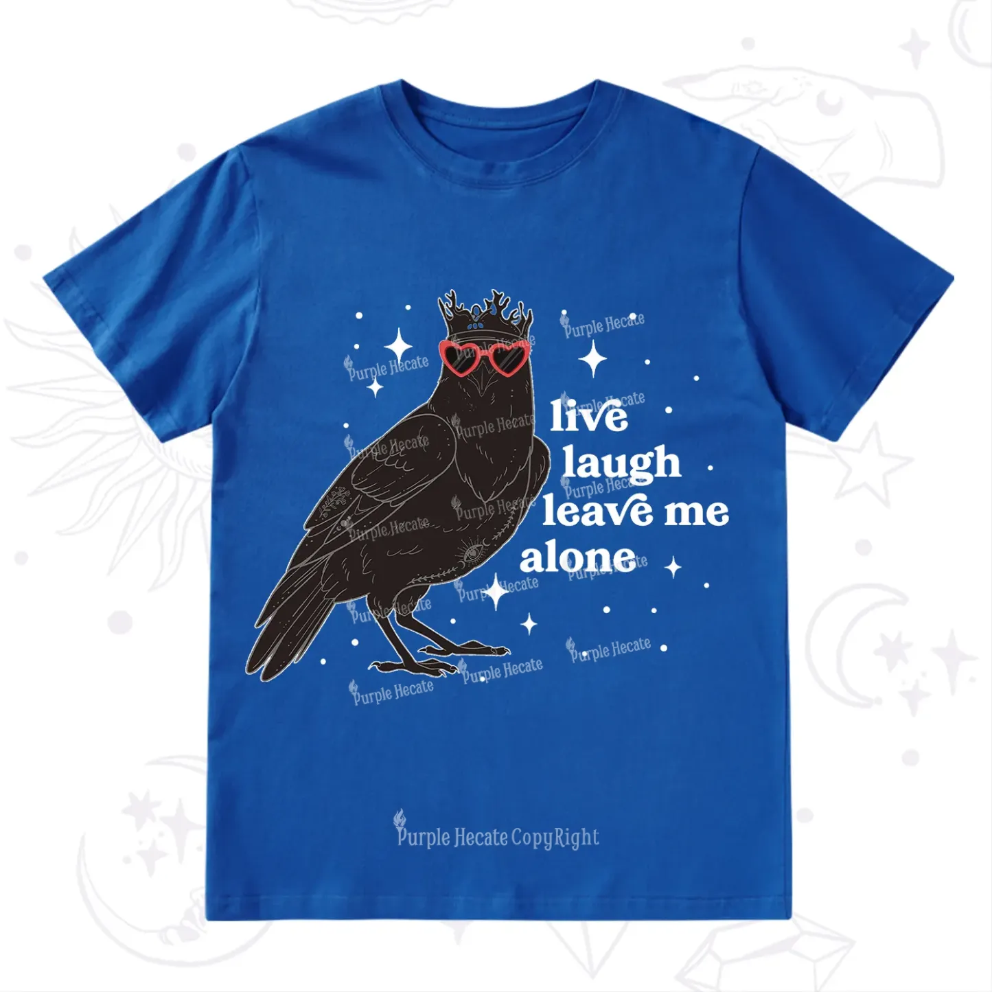 Purplehecate Live Laugh Leave Me Alone T-Shirt