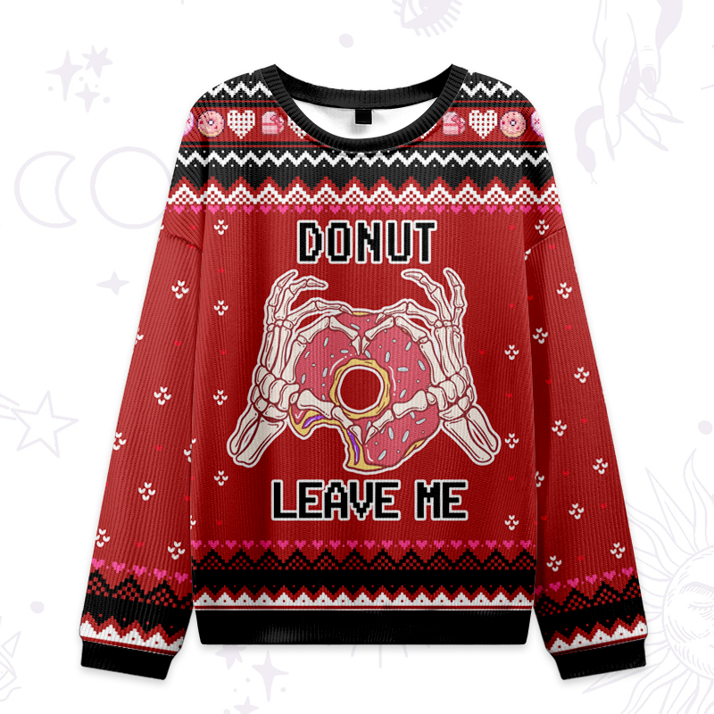 Purplehecate Donut Leave Me Ugly Valentine Sweatshirt
