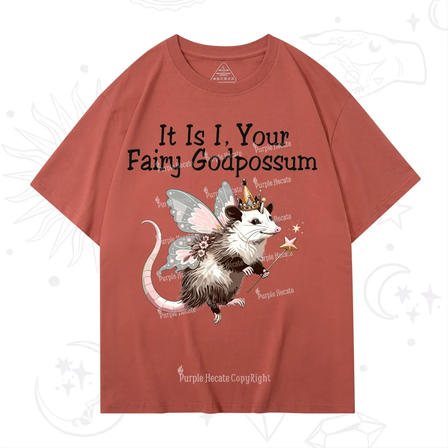 Purplehecate It Is I Your Fairy Godpossum T-Shirt