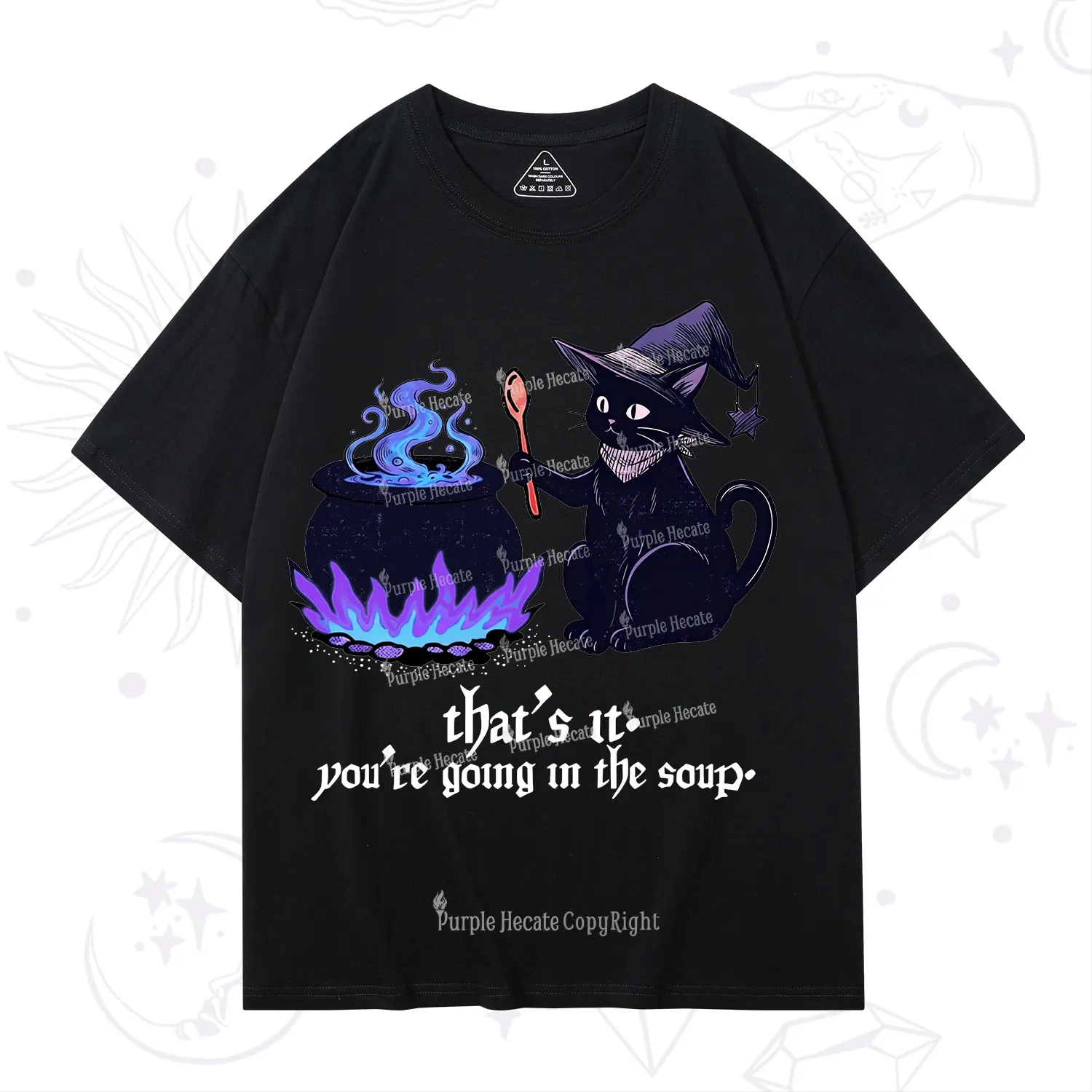 Purplehecate That's It You're Going In The Soup T-Shirt