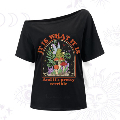 Purplehecate It Is What It Is One Shoulder T-Shirt