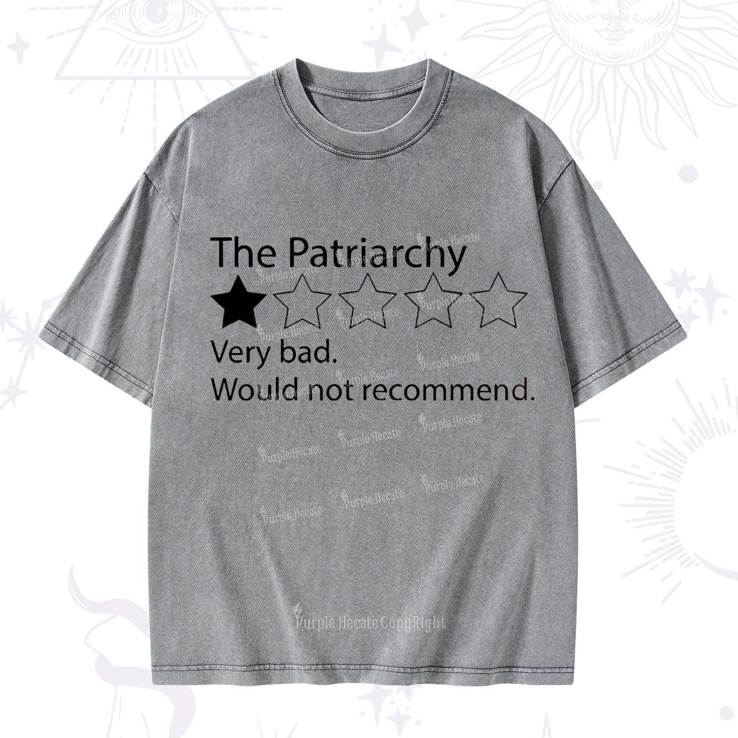 Purplehecate The Patriarchy Bad Review Washed T-Shirt
