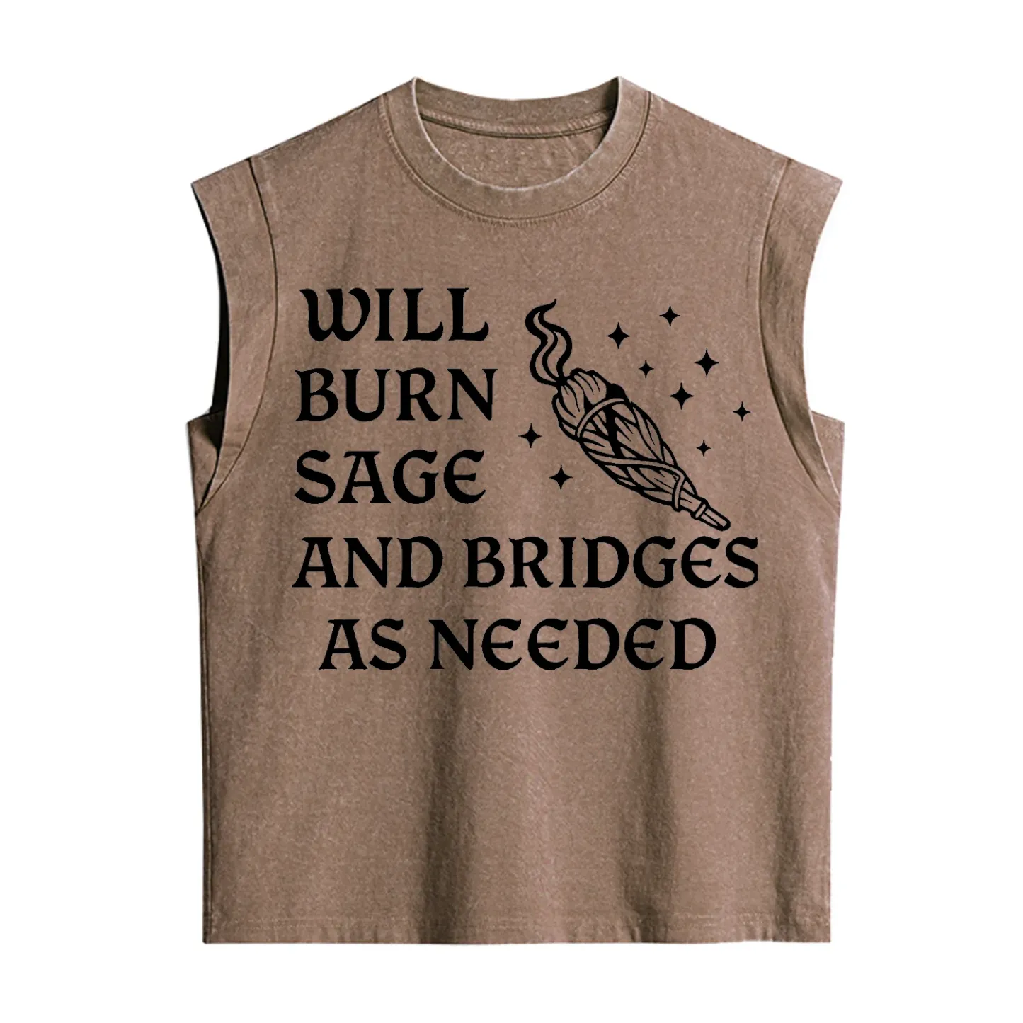 Purplehecate Will Burn Sage and Bridges as Needed Vintage Washed Tank