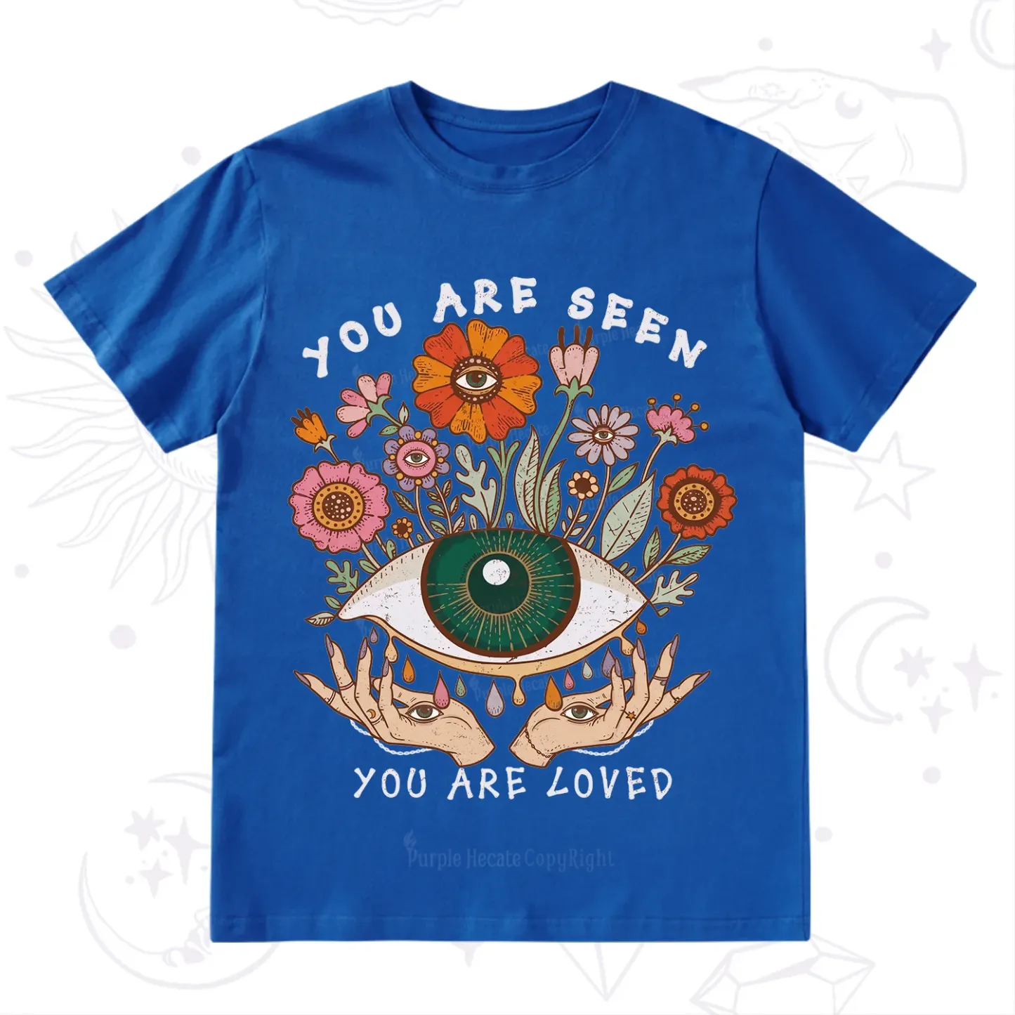 Purplehecate You Are Seen You Are Loved T-Shirt