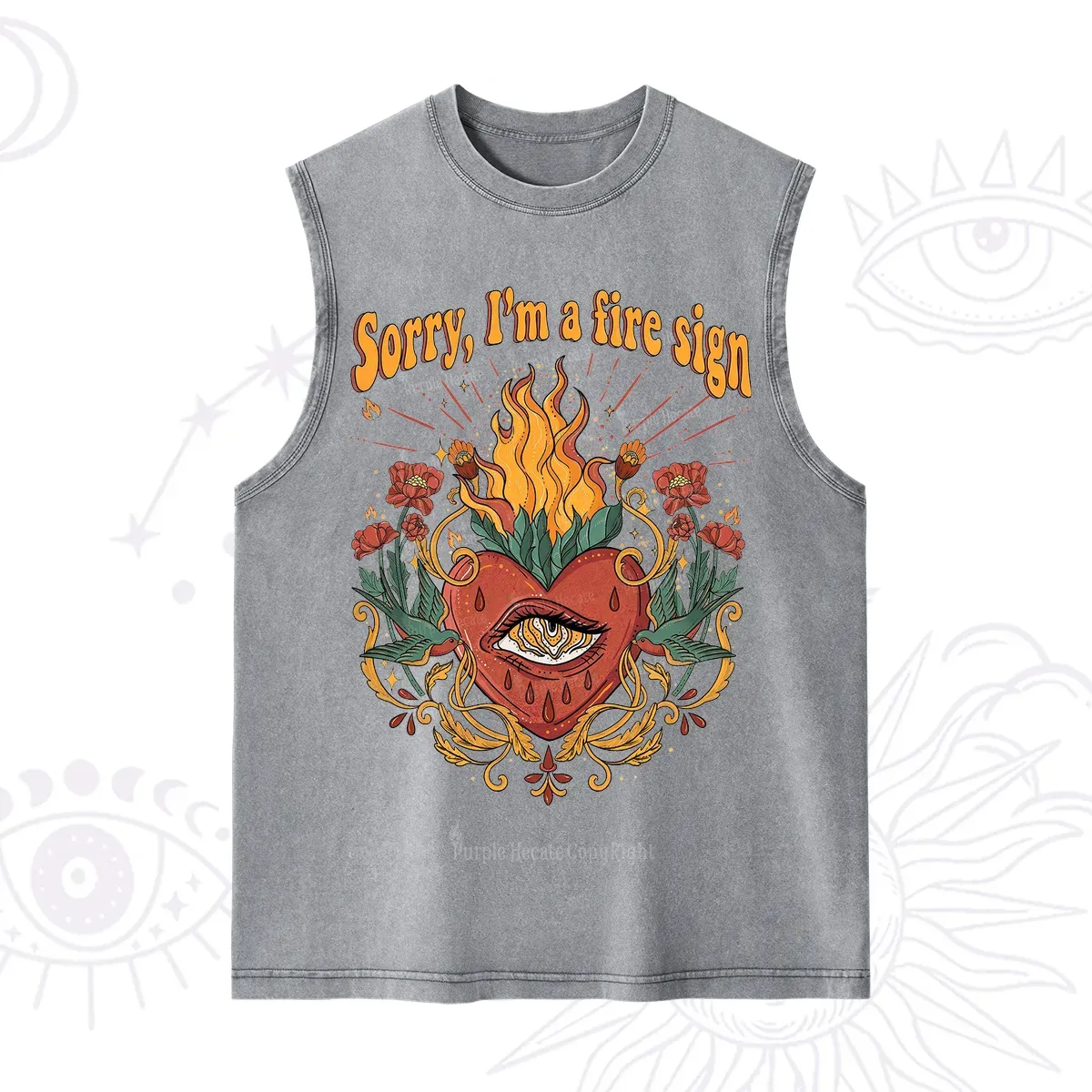 Purplehecate Sorry I'm A Fire Sign Washed Tank