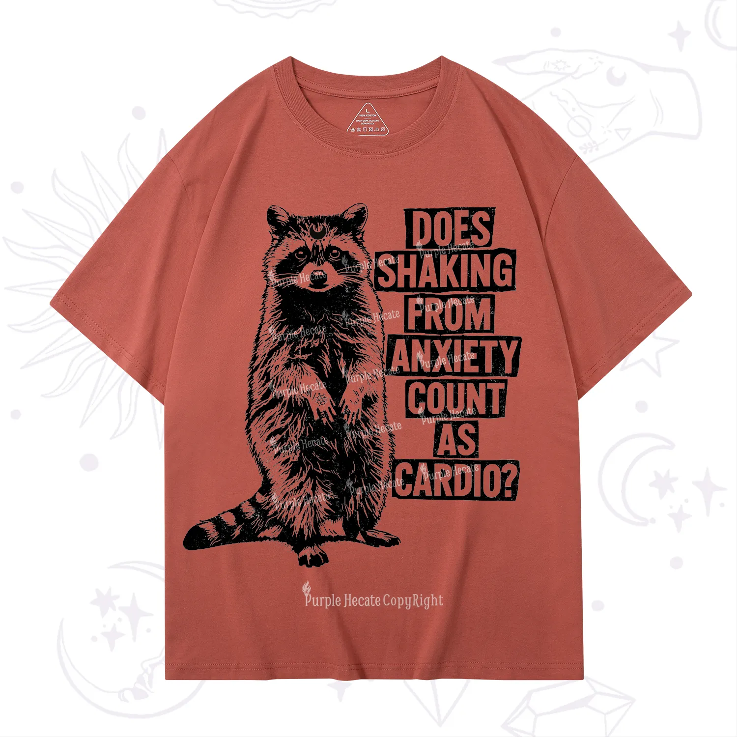 Purplehecate Does Shaking From Anxiety Count As Cardio T-Shirt