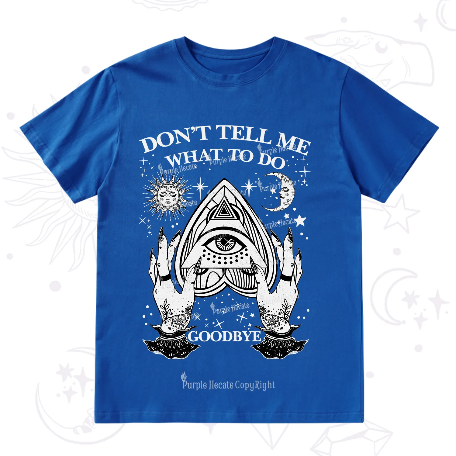 Purplehecate Don't Tell Me What To Do Witch Planchette Eye T-Shirt
