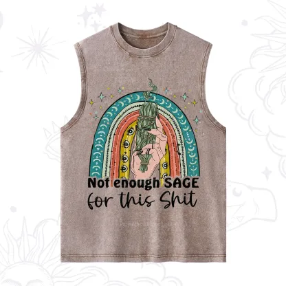 Purplehecate Not Enough Sage For This Sh*t Washed Tank