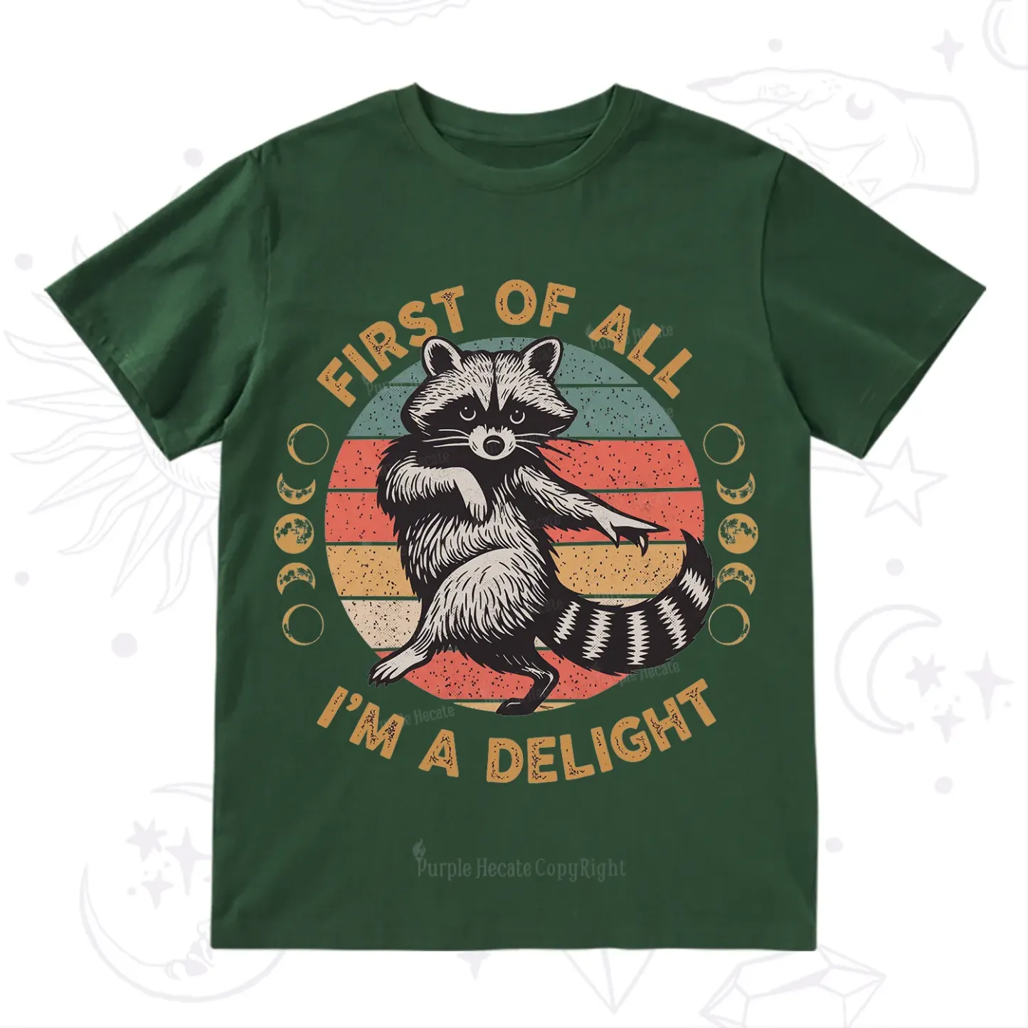 Purplehecate First of All I'm A Delight Raccoon T-Shirt