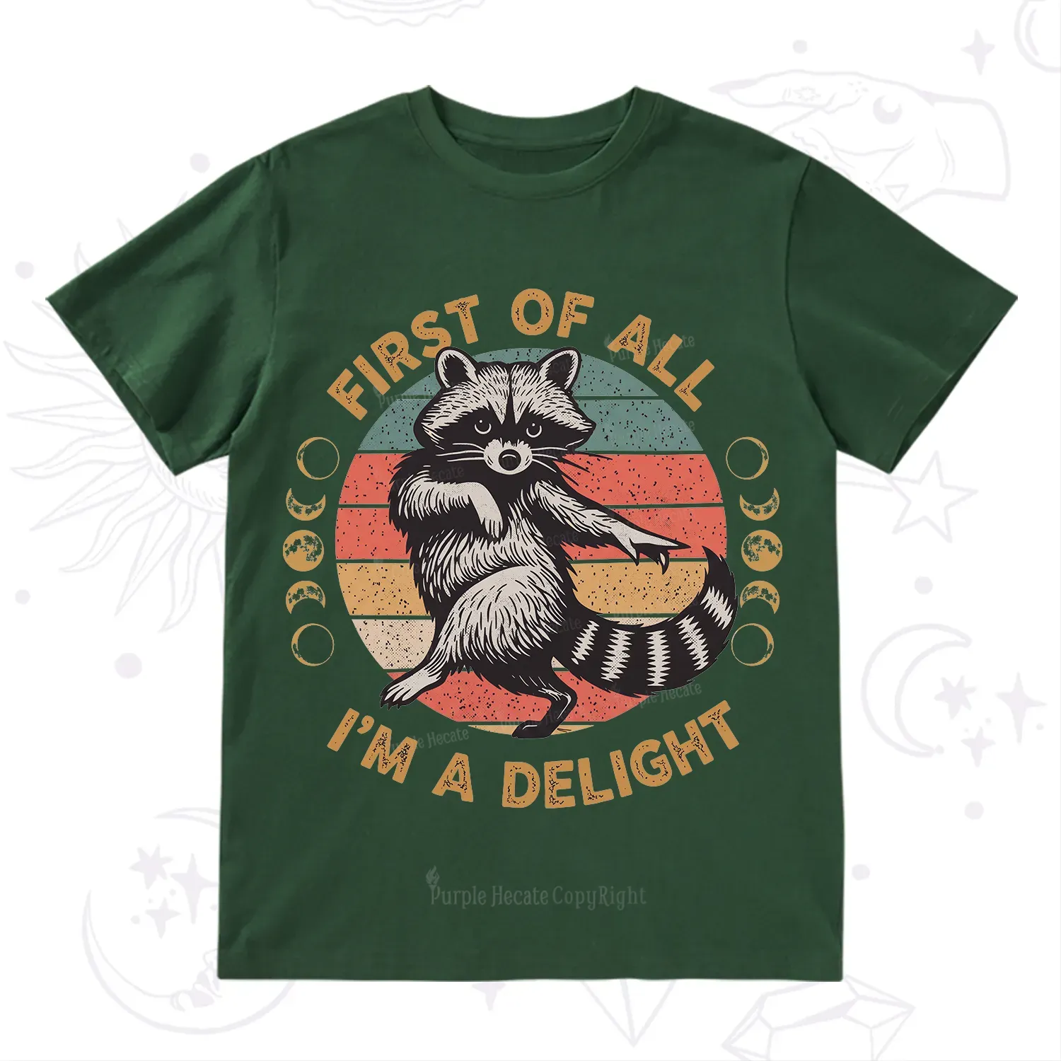 Purplehecate First of All I'm A Delight Raccoon T-Shirt
