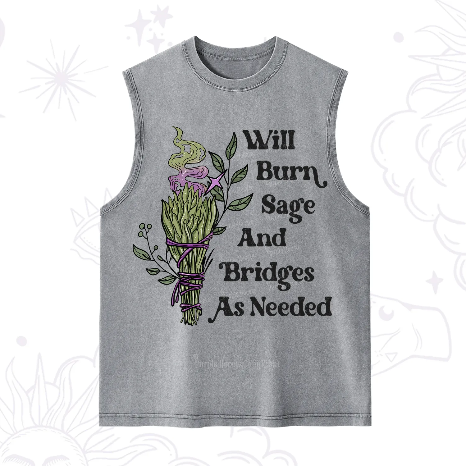Purplehecate Will Burn Sage and Bridges Washed Tank