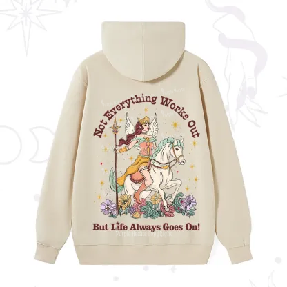 Purplehecate Not Everything Works Out But Life Always Goes On Hoodie