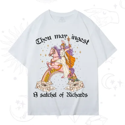 Purplehecate Thou may ingest a satchel of Richards T-Shirt