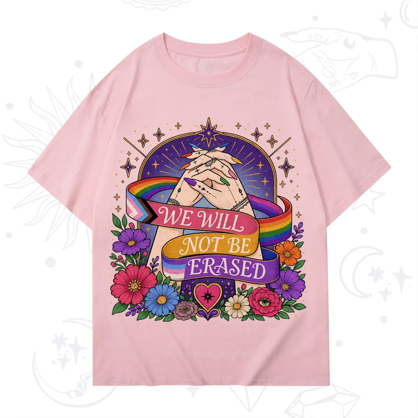 Purplehecate We Will Not Be Erased Pride T-Shirt