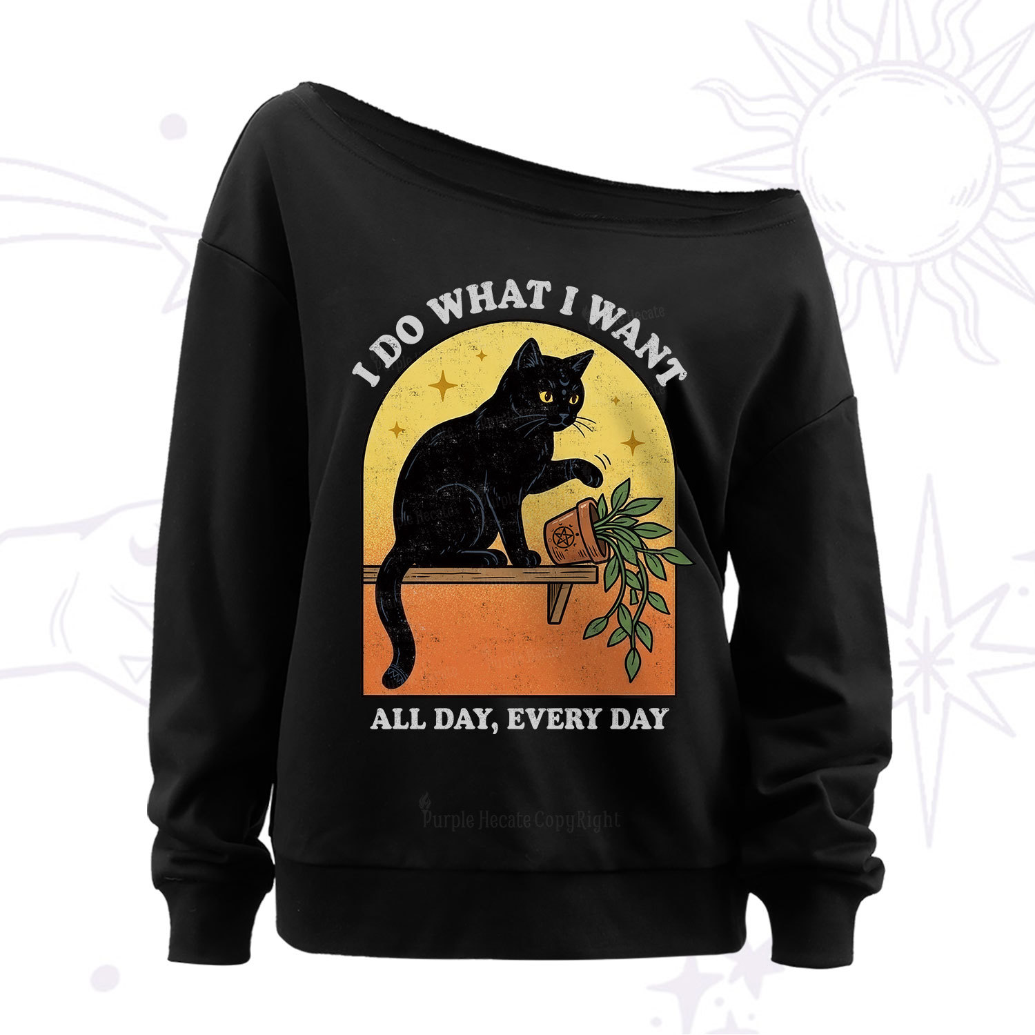 Purplehecate I Do What I Want Funny Black Cat Off The Shoulder Sweat