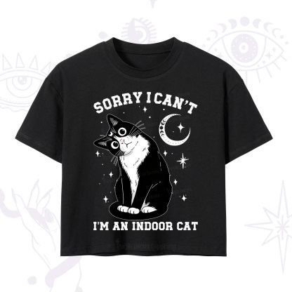 Purplehecate Sorry I Can't Go I'm an Indoor Cat Crop T-Shirt