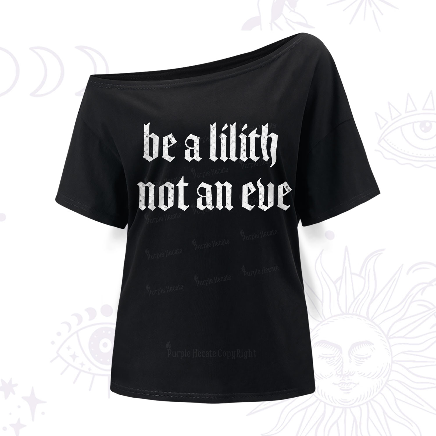 Purplehecate Be a Lilith Not an Eve One Shoulder T-Shirt