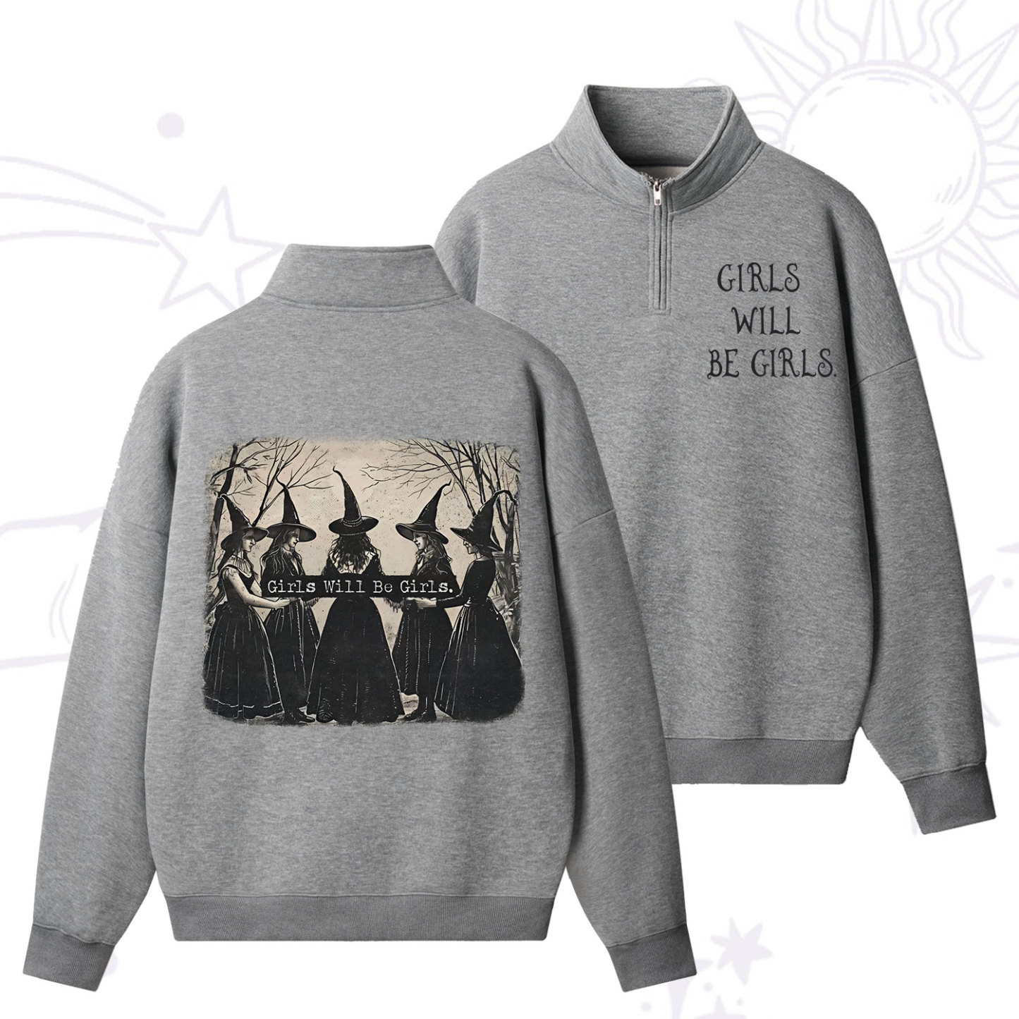 Purplehecate Girls Will Be Girls Witch Quarter Zip Fleece Sweatshirt