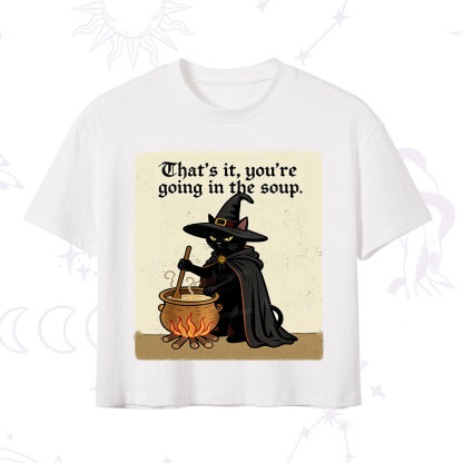 Purplehecate That's It You're Going in the Soup  Crop T-Shirt
