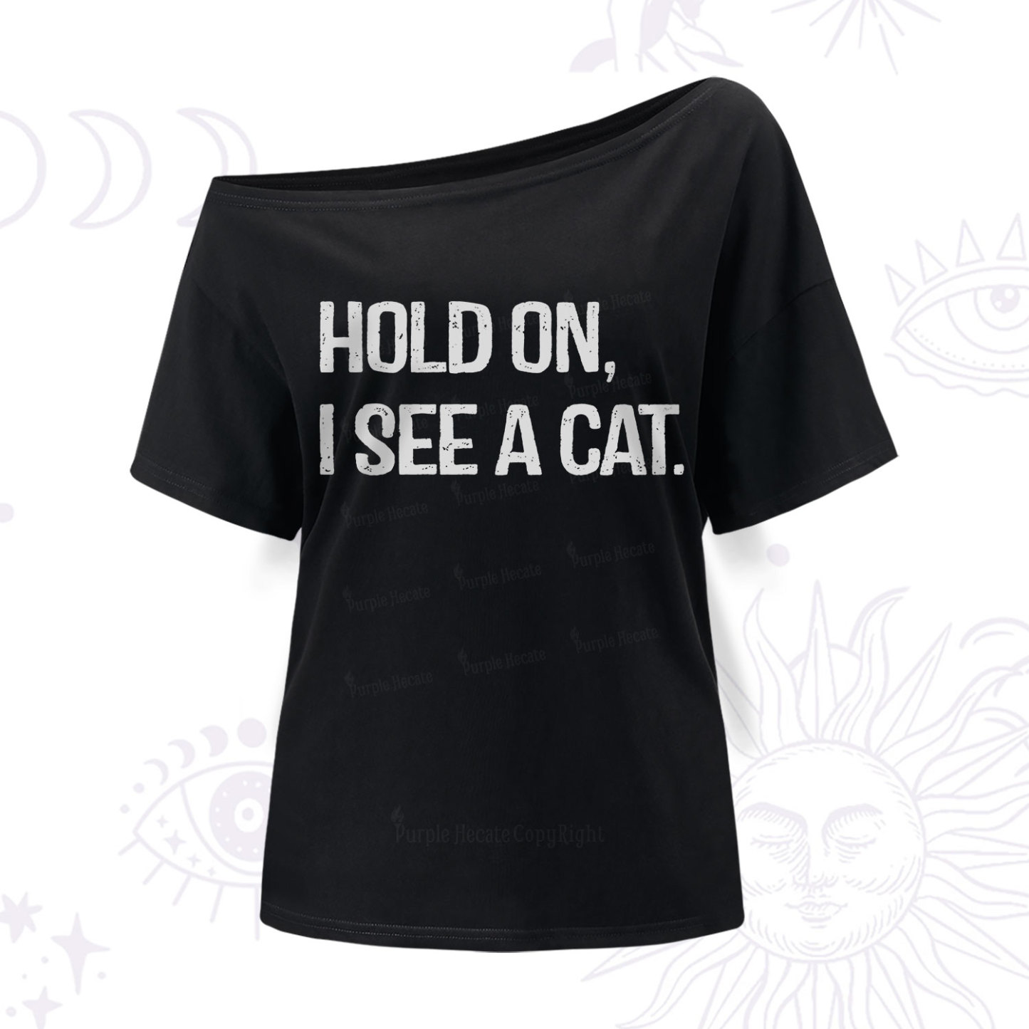 Purplehecate Hold on I See A Cat One Shoulder T-Shirt