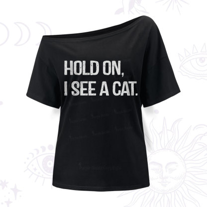 Purplehecate Hold on I See A Cat One Shoulder T-Shirt