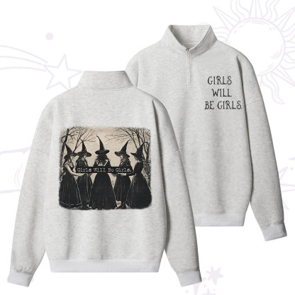 Purplehecate Girls Will Be Girls Witch Quarter Zip Fleece Sweatshirt