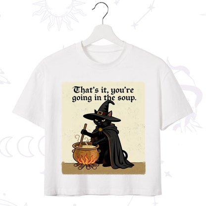Purplehecate That's It You're Going in the Soup  Crop T-Shirt