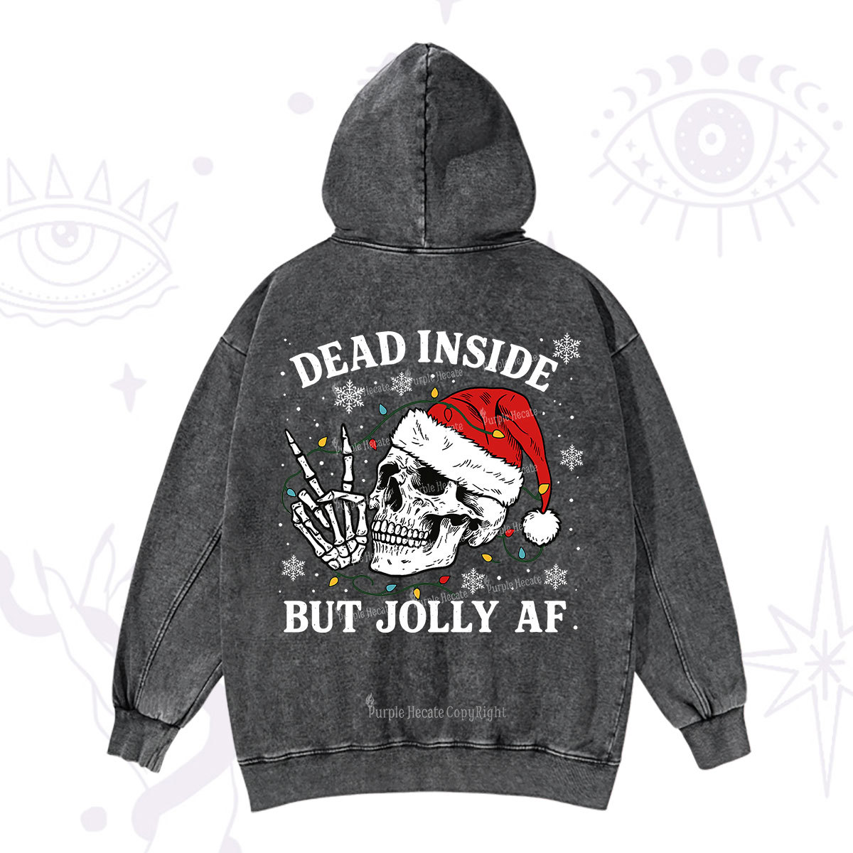 Purplehecate Dead Inside But Jolly AF Christmas Washed Hoodie