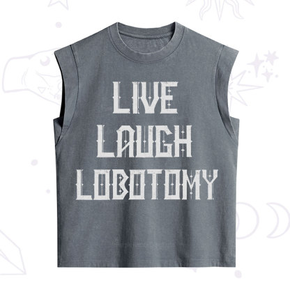 Purplehecate Live Laugh Lobotomy Vintage Washed Tank