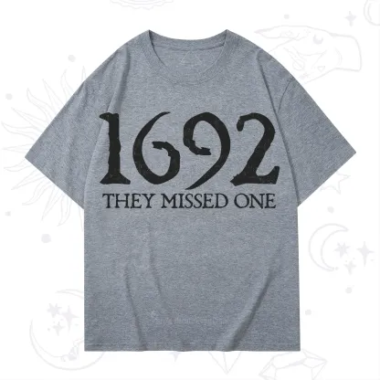Purplehecate 1692 They Missed One T-Shirt
