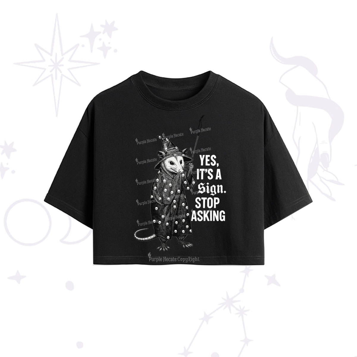 Purplehecate Yes It's a Sign Stop Asking Crop T-Shirt